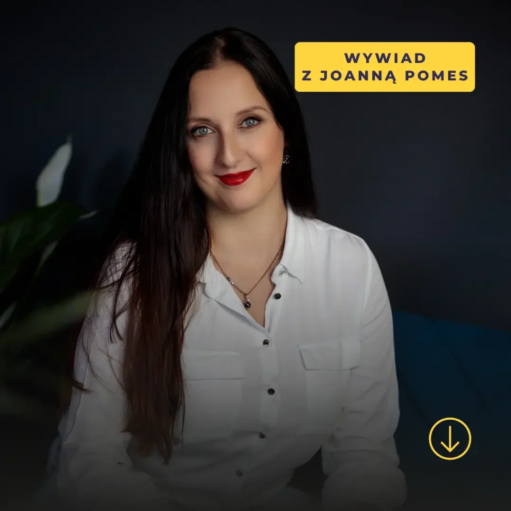 zdjęcie Joanny Pomes jako grafika tytułowa artykułu-wywiadu z nią